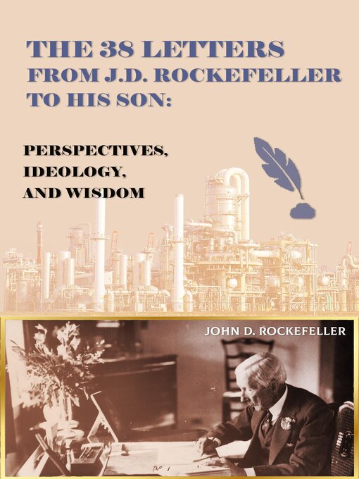 Title details for The 38 Letters from J.D. Rockefeller to his son by J. D. Rockefeller - Wait list